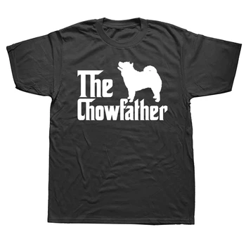 Футболки для любителей собак The Chow Chow Father из хлопка с графическим рисунком, Уличная одежда с коротким рукавом, Подарки на день рождения, Летняя стильная футболка, мужская одежда